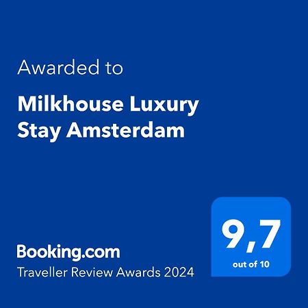Milkhouse Luxury Stay Ámsterdam Exterior foto